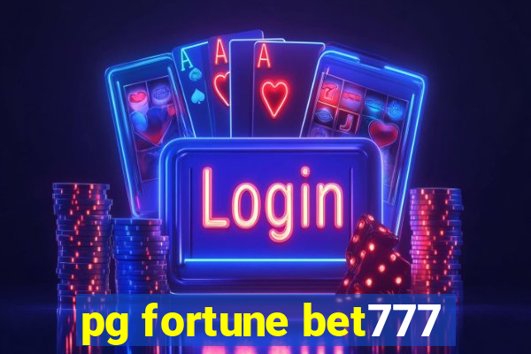 pg fortune bet777